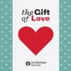 The Gift of Love