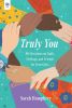 Truly You