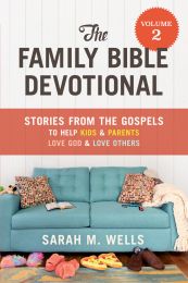 The Family Bible Devotional - Volume 2