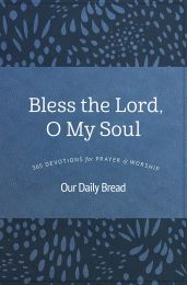 Bless the Lord, O My Soul