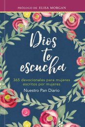 Dios te escucha (365 devocionales)