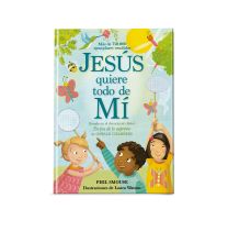 Jesús quiere todo de mí